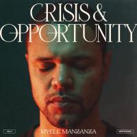 Myele Manzanza Crisis & Opportunity, Vol 4 Meditations