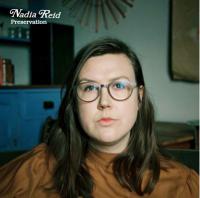 Nadia Reid Preservation