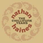 Nathan Haines The Chillfunk Years