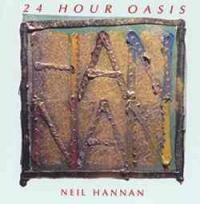 Neil Hannan 24 Hour Oasis