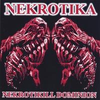 Nekrotika Nekrotikill Dominion
