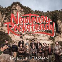 Newtown Rocksteady East Of The Tasman