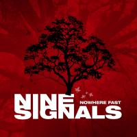 Nine Signals Nowhere Fast