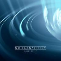 No Transitory Collide