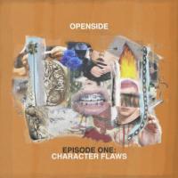 Openside Episode One: Character Flaws