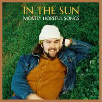 Oscar Ladell In The Sun (mostly Hopeful Songs)