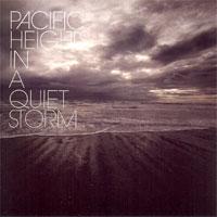 Pacific Heights In A Quiet Storm