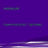 Paspalum Supernatural Systems