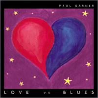 Paul Garner Love Vs Blues