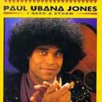 Paul Ubana Jones I Need A Storm