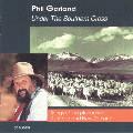 Phil Garland Under The Southern Cross