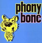 Phony Bone Phony Bone