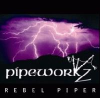 Pipeworkz Rebel Piper