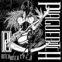 Plagueditch Ditch Bitch Ep