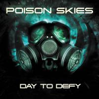 Poison Skies Day To Defy