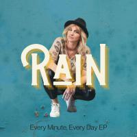 Rain Every Minute, Every Day