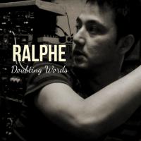 Ralphe Doubting Words