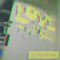 Razorbove Love Thyself