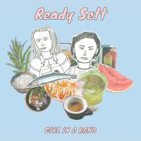 Ready Sett Girl In A Band
