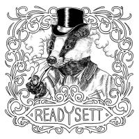 Ready Sett The Badger