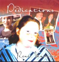 Renee Maurice Dedications