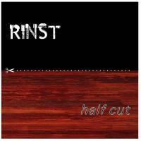 Rinst Half Cut