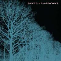 River Shadows