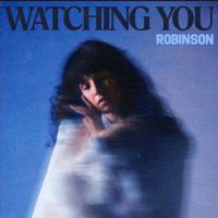 Robinson Watching You