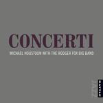 Rodger Fox Big Band Concerti