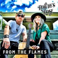 Rowdy's Rose From The Flames