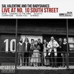 Sal Valentine And The Babyshakes Live At No. 10 South Street
