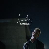 Sam Cullen Love Again