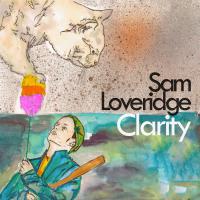 Sam Loveridge Clarity