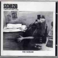 Schizo Phrenia The Scream