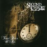 Second Theory Time Fails Us All