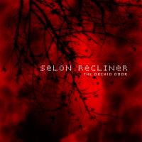 Selon Recliner The Orchid Door