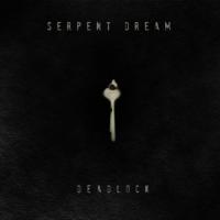 Serpent Dream Deadlock