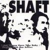 Shaft I Just Wanna Have You Baby