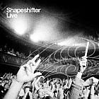 Shapeshifter Shapeshifter Live