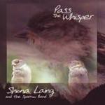 Shona Laing Pass The Whisper