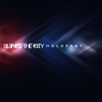 Silence The City Holdfast