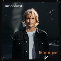 Simon Hirst Living Is Now