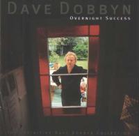 Sir Dave Dobbyn Overnight Success