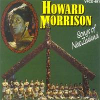 Sir Howard Morrison Songs Of New Zealand