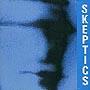 Skeptics Skeptics Iii