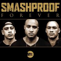 Smashproof Forever