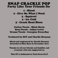 Snap Crackle Pop Party Like Your Friends Do