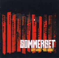 Sommerset Say What You Want