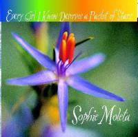 Sophie Moleta Every Girl I Know Deserves A Packet Of Stars
