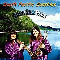 Soulsaxplus South Pacific Sunshine